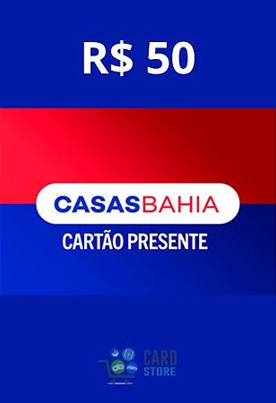Cartão Presente Casas Bahia R$50 Reais - Gift Card Digital