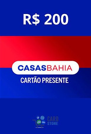 Cartão Presente Casas Bahia R$200 Reais - Gift Card Digital