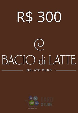 Gift Card Bacio di Latte Digital 300 Reais