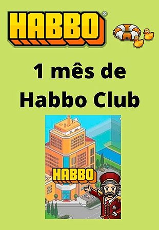 Habbo Hotel - 1 mês de Habbo Club