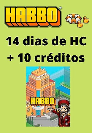 Habbo Hotel - 14 dias de HC + 10 créditos