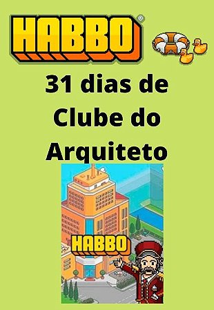 Habbo Hotel - 31 dias de Clube do Arquiteto