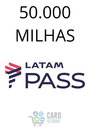 Cartão Presente Latam Pass Virtual - 50.000 Milhas