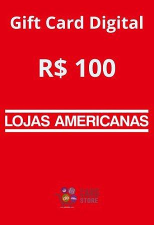 Cartão Vale Presente Americanas R$100 reais - Gift Card Digital