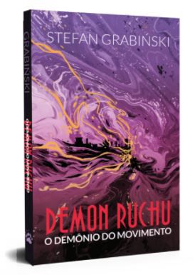 Demon Ruchu: O Demônio do Movimento - Stefan Grabiński