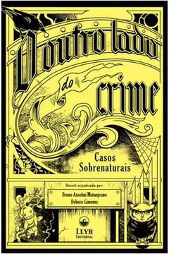 O Outro Lado do Crime - Casos Sobrenaturais