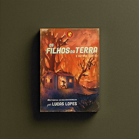 Os filhos da terra e outros contos, por: Lucas Lopes