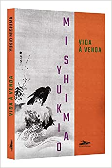 Vida à venda - por: Yukio Mishima