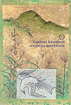 O som da montanha - por: Yasunari Kawabata