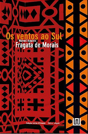 Os Ventos ao Sul - Fragata de Morais