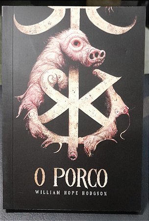 O Porco - William Hope Hodgson