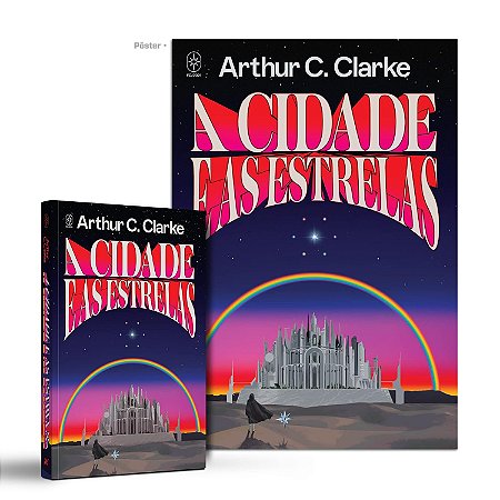 A CIDADE E AS ESTRELAS - Arthur C Clarke