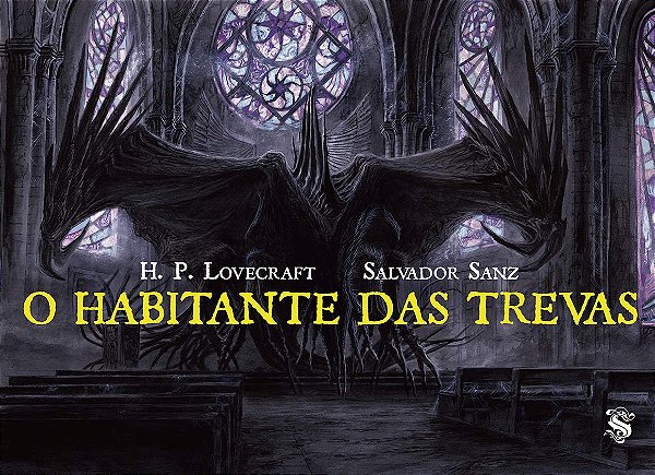 O Habitante das Trevas - H.p. Lovecraft; Salvador Sanz