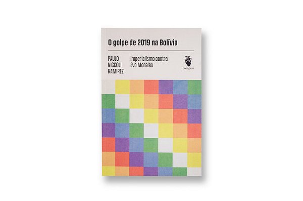 O golpe de 2019 na Bolívia: Imperialismo contra Evo Morales