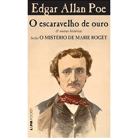 O Escaravelho de Ouro & Outras Histórias - Edgar Allan Poe