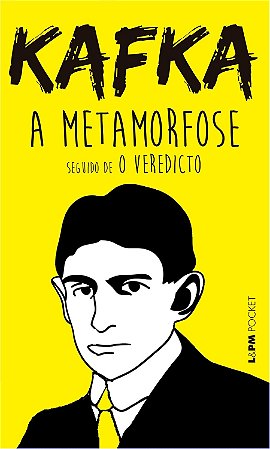 A Metamorfose: seguido de O Veredicto -  Franz Kafka