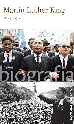 Martin Luther King - Alain Foix