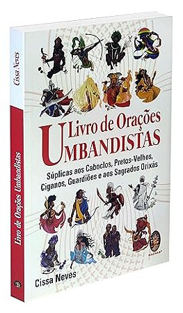 LIVRO DE ORAÇÕES UMBANDISTAS - Cissa Neves