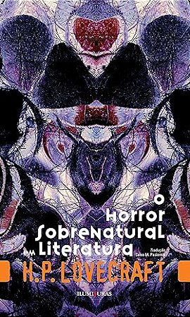 O horror sobrenatural em literatura - H. P.  Lovecraft