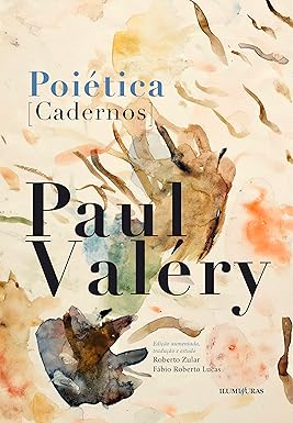 Poiética [Cadernos] - Paul Valéry