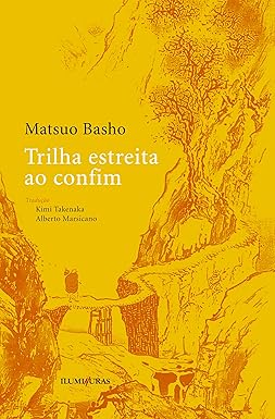 Trilha estreita ao confim - Matsuo Basho