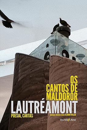 Os Cantos de Maldoror: poesias e cartas - Conde de Lautreamont