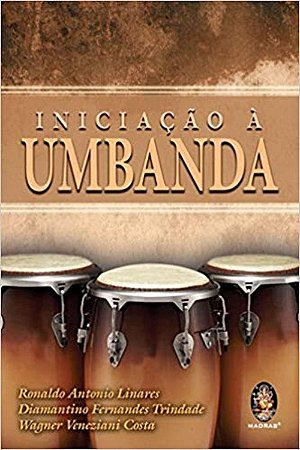 Iniciação à Umbanda - Diamantino Fernandes Trindade