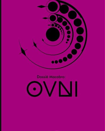 Dossiê Macabro: OVNI