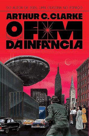 O Fim da Infância - Arthur C. Clarke