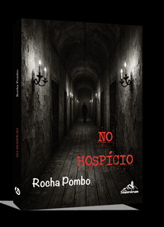 No Hospício – Rocha Pombo