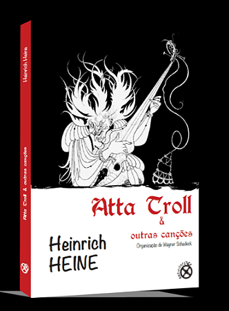 Atta Troll & outras canções – Heinrich Heine