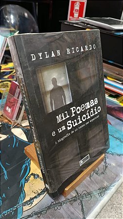 Mil Poemas e um Suicídio - Dylan Ricardo