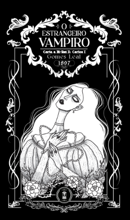 O Estrangeiro Vampiro - Gomes Leal