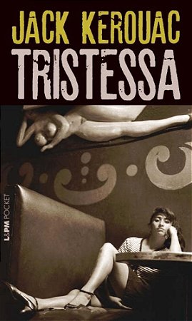 Tristessa - Jack Kerouac