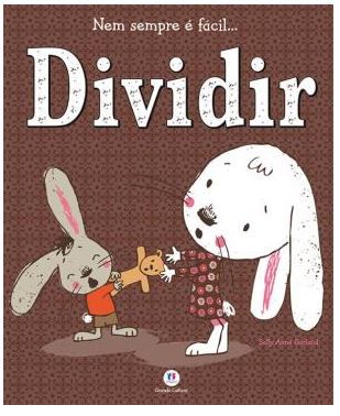 Livro Nem sempre é fácil... Dividir!