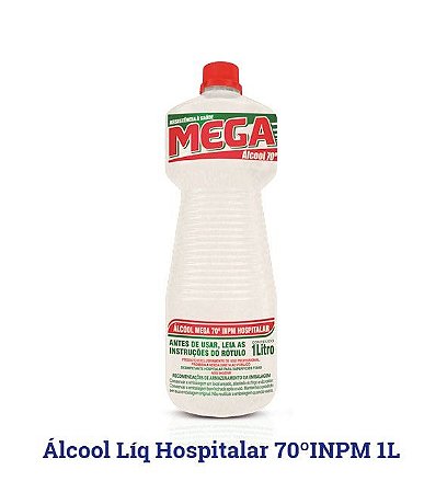 ALCOOL LIQ MEGA 70 INPM HOSPITALAR 1LT