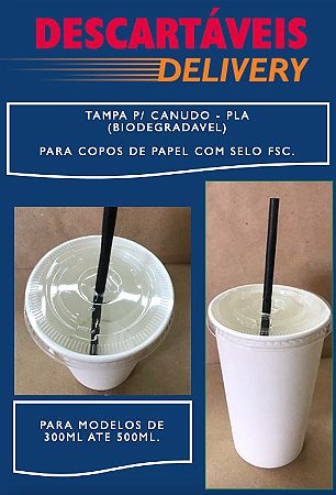 Tampa PLA (Biodegradável) para Copos de Papel com selo FSC (300ml/500ml)