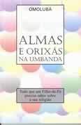 Livro - Omolubá - Almas e Orixás na Umbanda