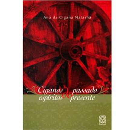 Livro - Ciganos do passado Espíritos do presente