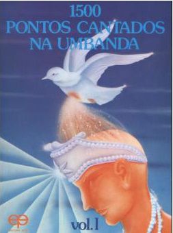 LIVRO - 1500 PONTOS CANTADOS NA UMBANDA Vol. 1