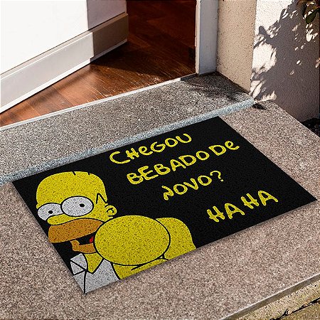 Capacho Frase - Chegou Bebado De Novo Homer