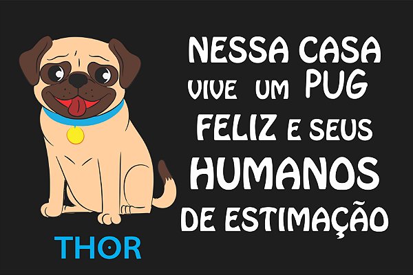 Capacho Pet - Nessa Casa Vive Um Pug
