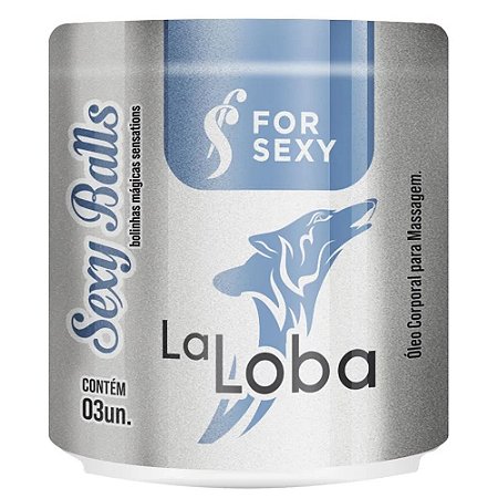 Sexy Balls La Loba For Sexy