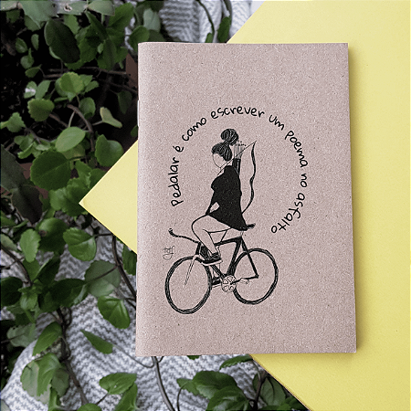Caderno Ciclista por Tássia Furtado - Pedalar é como escrever um poema no asfalto
