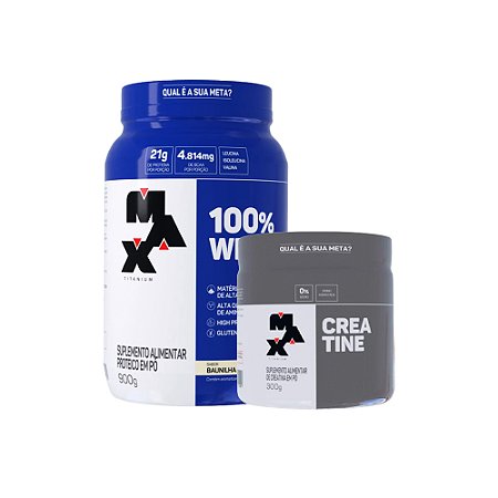 KIT 100% WHEY 900G (POTE) + CREATINA 300G MAX TITANIUM