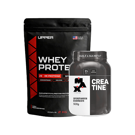 KIT WHEY 3W 2KG UPPER + CREATINA 500G MAX TITANIUM