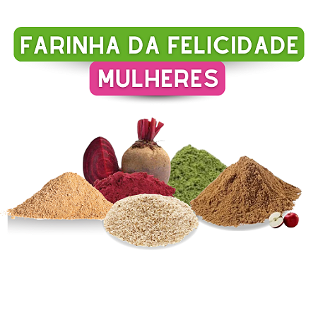 FARINHA DA FELICIDADE MULHERES 5 FARINHAS 100G
