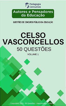 50 Questões sobre Celso Vasconcellos - Volume 1