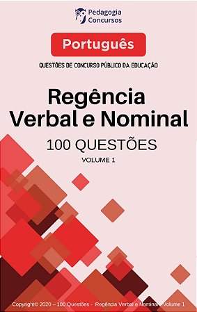 100 Questões de Regência Verbal e Nominal - Volume 1