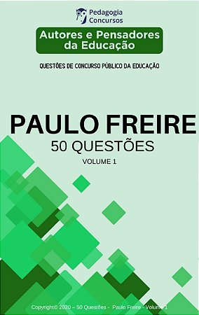 50 Questões sobre Paulo Freire - Volume 1